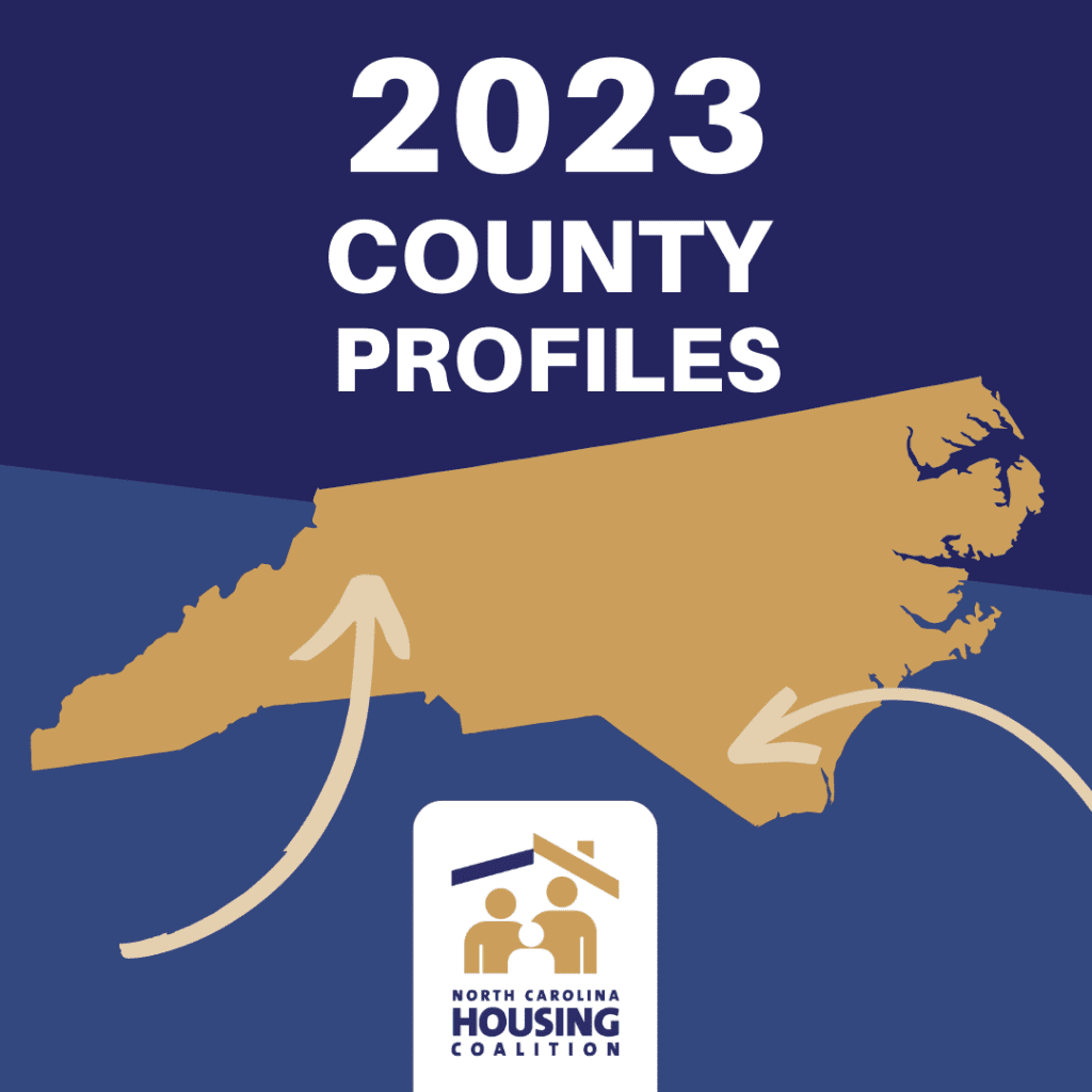 Release of 2023 County Profiles – North Carolina Housing Coalition