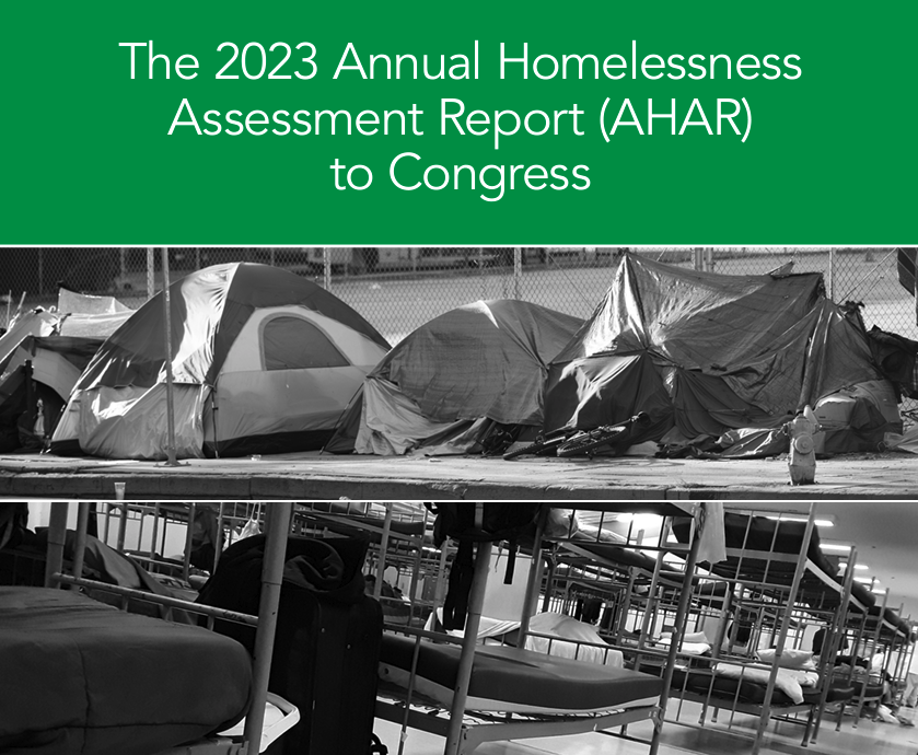 HUD’s 2023 Annual Homeless Assessment Report Part 1 Released North